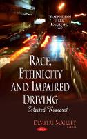 Book Cover for Race, Ethnicity & Impaired Driving by Dimitri Maillet