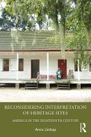 Book Cover for Reconsidering Interpretation of Heritage Sites by Anne Lindsay