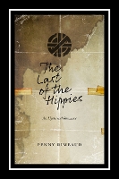 Book Cover for The Last Of The Hippies by Penny Rimbaud