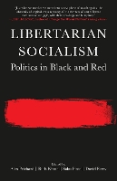 Book Cover for Libertarian Socialism by Alex Prichard