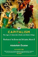 Book Cover for Capitalism: The Age Of Unmasked Gods And Naked Kings by Abdullah Ocalan, Radha D'Souza