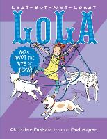 Book Cover for Last-But-Not-Least Lola and a Knot the Size of Texas by Christine Pakkala