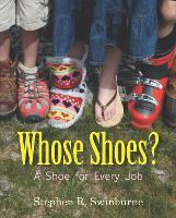 Book Cover for Whose Shoes? by Stephen R. Swinburne