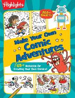 Book Cover for Make Your Own Comic Adventures by Highlights