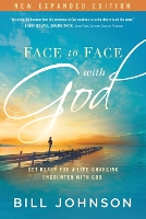 Book Cover for Face To Face With God by Bill Johnson