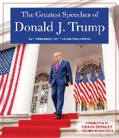 Book Cover for THE GREATEST SPEECHES OF PRESIDENT DONALD J. TRUMP by Donald J. Trump