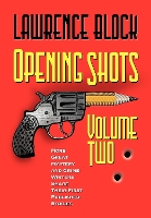 Book Cover for Opening Shots - Volume Two by Lawrence Block