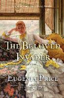 Book Cover for The Beloved Invader by Eugenia Price