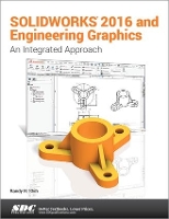 Book Cover for SOLIDWORKS 2016 and Engineering Graphics: by Randy Shih