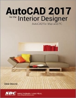 Book Cover for AutoCAD 2017 for the Interior Designer by Dean Muccio
