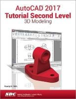 Book Cover for AutoCAD 2017 Tutorial Second Level 3D Modeling by Randy Shih