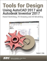 Book Cover for Tools for Design Using AutoCAD 2017 and Autodesk Inventor 2017 by Randy Shih