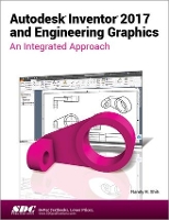 Book Cover for Autodesk Inventor 2017 and Engineering Graphics by Randy Shih