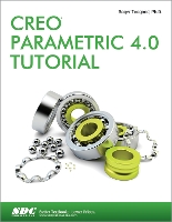 Book Cover for Creo Parametric 4.0 Tutorial by Roger Toogood