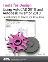 Book Cover for Tools for Design Using AutoCAD 2018 and Autodesk Inventor 2018 by Randy Shih