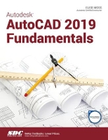 Book Cover for Autodesk AutoCAD 2019 Fundamentals by Elise Moss