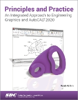 Book Cover for Principles and Practice An Integrated Approach to Engineering Graphics and AutoCAD 2020 by Randy H. Shih