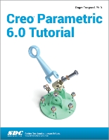 Book Cover for Creo Parametric 6.0 Tutorial by Roger Toogood