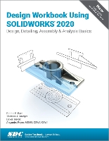 Book Cover for Design Workbook Using SOLIDWORKS 2020 by Ronald Barr, Davor Juretic, Thomas Krueger, Alejandro Reyes