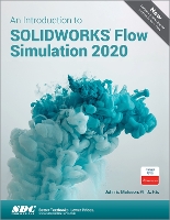 Book Cover for An Introduction to SOLIDWORKS Flow Simulation 2020 by John Matsson