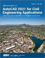 Book Cover for Introduction to AutoCAD 2021 for Civil Engineering Applications by Nighat Yasmin