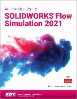 Book Cover for An Introduction to SOLIDWORKS Flow Simulation 2021 by John Matsson