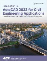 Book Cover for Introduction to AutoCAD 2023 for Civil Engineering Applications by Nighat Yasmin