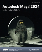 Book Cover for Autodesk Maya 2024 Basics Guide by Kelly L. Murdock