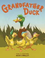 Book Cover for Grandfather Duck by Kevin O'Malley