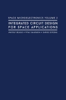 Book Cover for Space Microelectronics: Integrated Circuit Design for Space Applications by Anatoly Belous