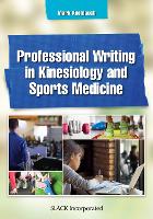 Book Cover for Professional Writing in Kinesiology and Sports Medicine by Mark Knoblauch