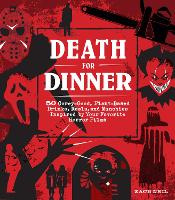 Book Cover for Death for Dinner Cookbook by Zach Neil