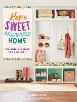 Book Cover for Home Sweet Organized Home by Jessica Litman