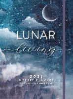 Book Cover for Lunar Living 2023 Weekly Planner by Editors of Rock Point