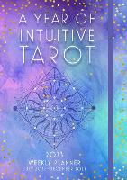 Book Cover for A Year of Intuitive Tarot 2023 Weekly Planner by Editors of Rock Point