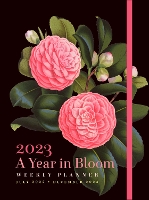 Book Cover for A Year in Bloom 2023 Weekly Planner by Editors of Rock Point