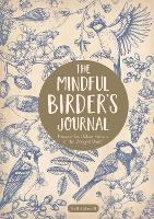 Book Cover for The Mindful Birder's Journal by Keith Paluso III