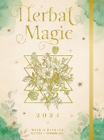 Book Cover for Herbal Magic 2024 Weekly Planner by Editors of Rock Point