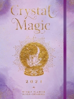 Book Cover for Crystal Magic 2024 Weekly Planner by Editors of Rock Point