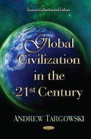 Book Cover for Global Civilization in the 21st Century by Andrew Targowski