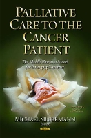 Book Cover for Palliative Care to the Cancer Patient by Michael Silbermann