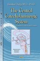 Book Cover for The Central Catecholaminergic System by Bertalan Dudas