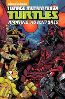 Book Cover for Teenage Mutant Ninja Turtles: Amazing Adventures Volume 3 by Matthew K. Manning, Caleb Goellner