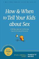 Book Cover for How and When to Tell Your Kids about Sex by Stan Jones