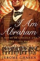 Book Cover for I Am Abraham by Jerome Charyn