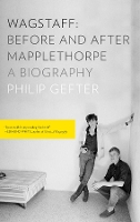 Book Cover for Wagstaff: Before and After Mapplethorpe by Philip Gefter