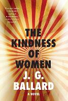 Book Cover for The Kindness of Women by J. G. Ballard