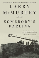 Book Cover for Somebody's Darling by Larry McMurtry