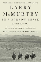 Book Cover for In a Narrow Grave by Larry McMurtry