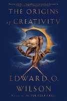 Book Cover for The Origins of Creativity by Edward O. (Harvard University) Wilson